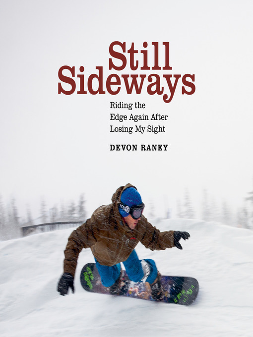 Title details for Still Sideways by Devon Raney - Available